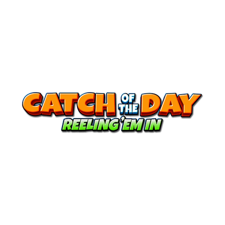 Catch Of The Day: Reeling Em In