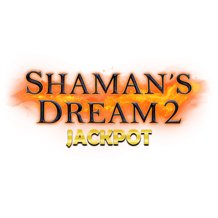 Shaman’s Dream 2 Jackpot