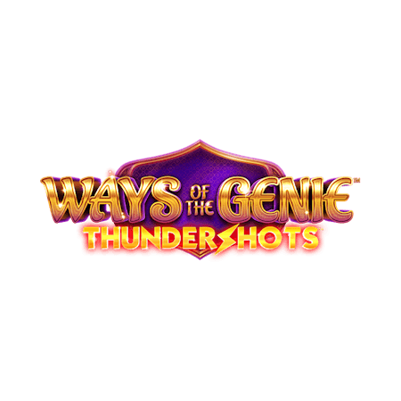 Ways of the Genie Thundershots ™ 
