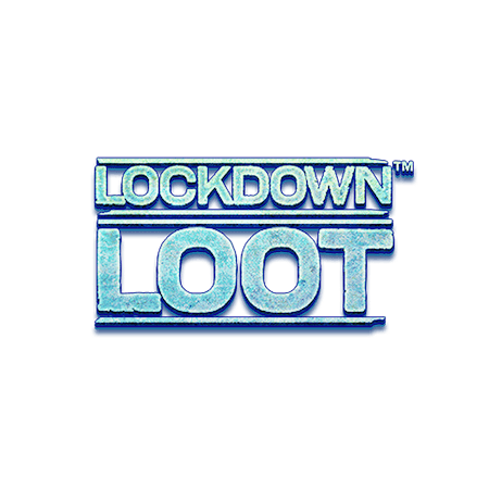 Lockdown Loot™