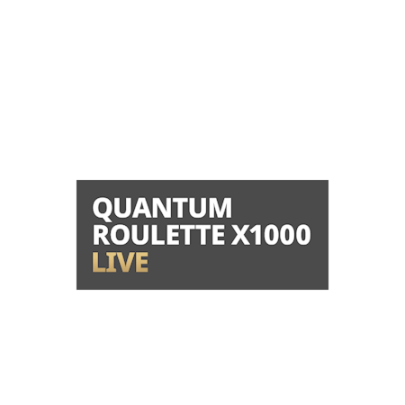Quantum Roulette x1000 Live™