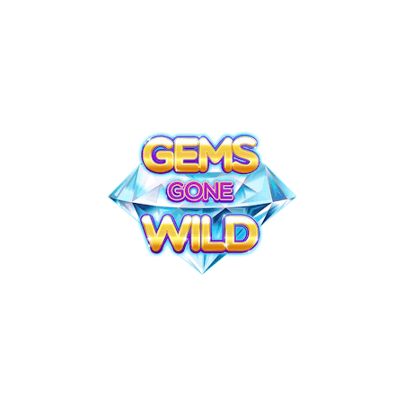 Gems Gone Wild