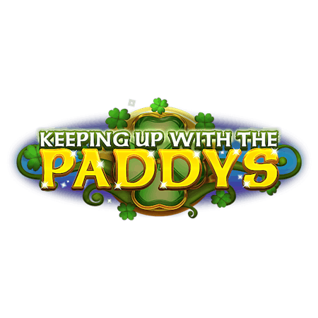 Keeping Up With the Paddys