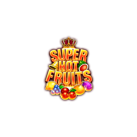 Super Hot Fruits