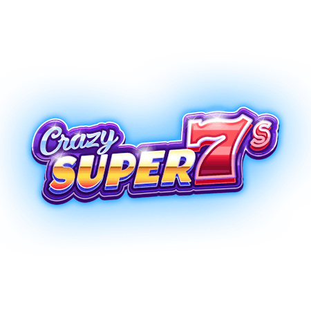 Crazy Super 7s