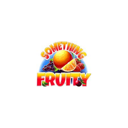 Something Fruity