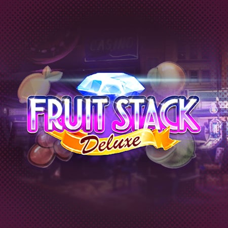 Fruit Stack Deluxe Rtp Fruit Stack Deluxe Rtp