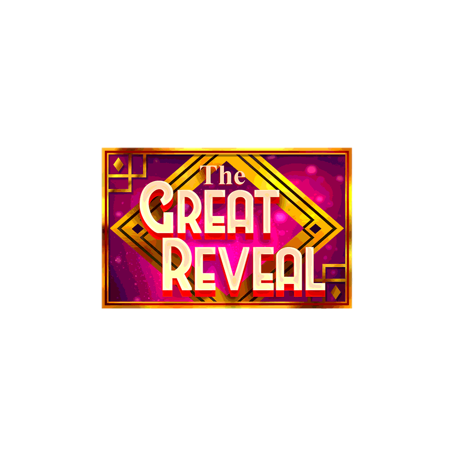 The Great Reveal