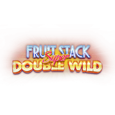 Fruit Stack Super Double Wild on Paddy Power Games