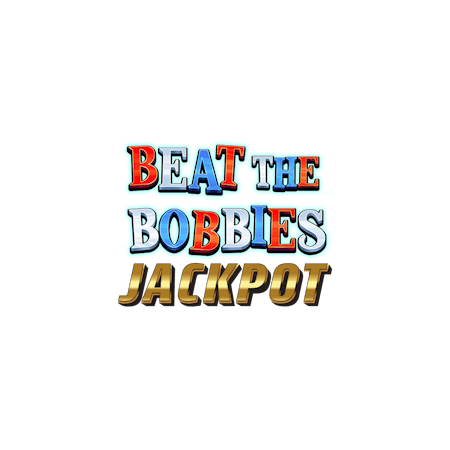 Beat The Bobbies Jackpot