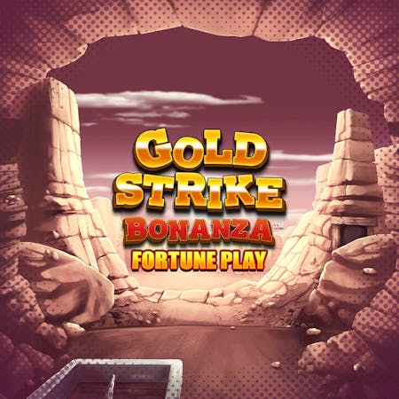 Gold Strike Bonanza Fortune Play Slot Review and Free Demo - Blueprint  Gaming