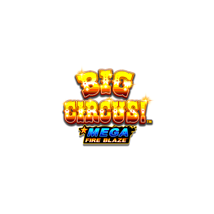 Mega Fireblaze Big Circus