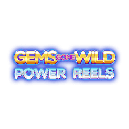 Gems Gone Wild Power Reels on Paddy Power Games