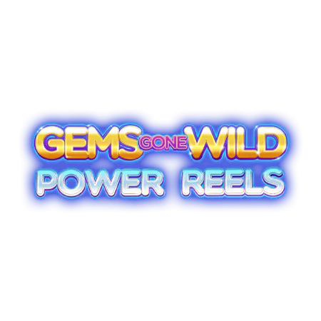 Gems Gone Wild Power Reels on Paddy Power Games