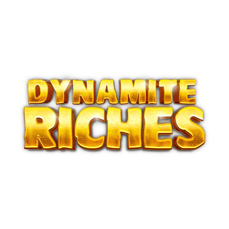 Dynamite Riches
