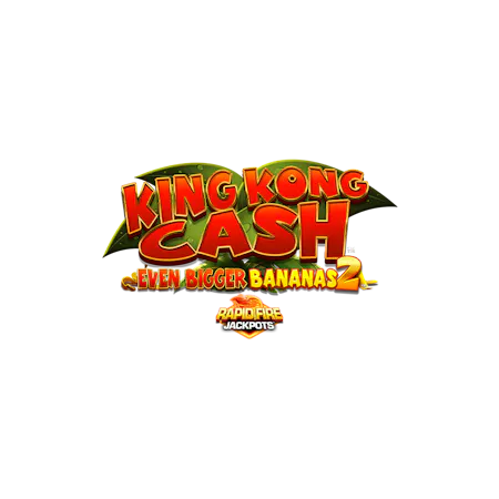 King Kong Cash Even Bigger Bananas 2 Rapid Fire on Paddy Power Bingo