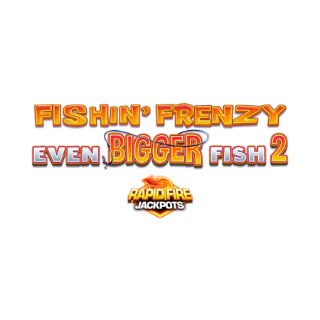 Fishin' Frenzy Even Bigger Fish 2 Rapid Fire on Paddy Power Bingo