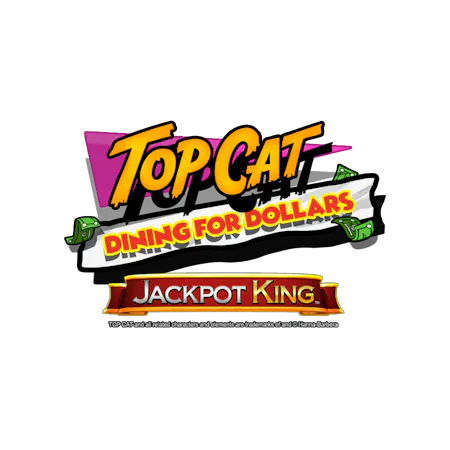 Top Cat Dining For Dollars Jackpot King on Paddy Power Bingo