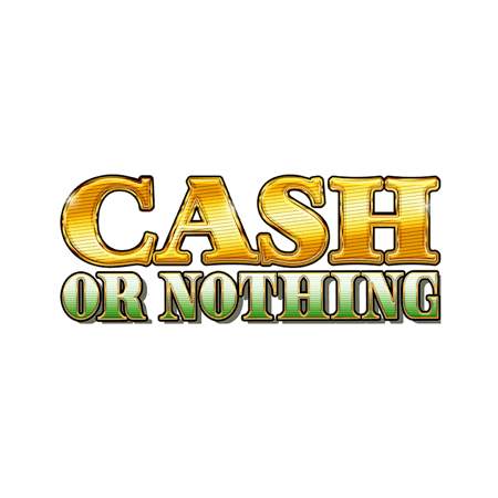 Cash or Nothing on Paddy Power Games