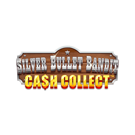 Silver Bullet Bandit: Cash Collect on Paddy Power Games