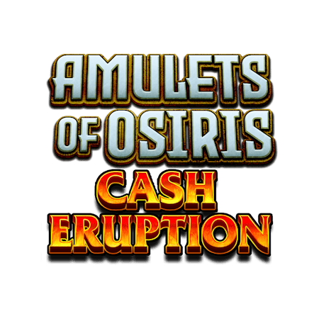 Cash Eruption Amulets of Osiris Mega Jackpots on Skybet Vegas