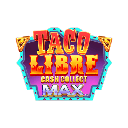 Taco Libre: Cash Collect Max on Skybet Vegas