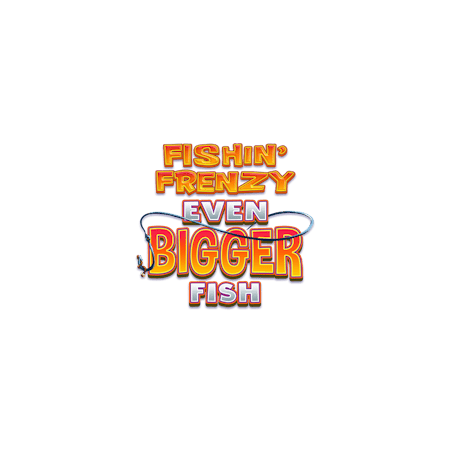 Fishin' Frenzy Even Bigger Fish on Skybet Vegas