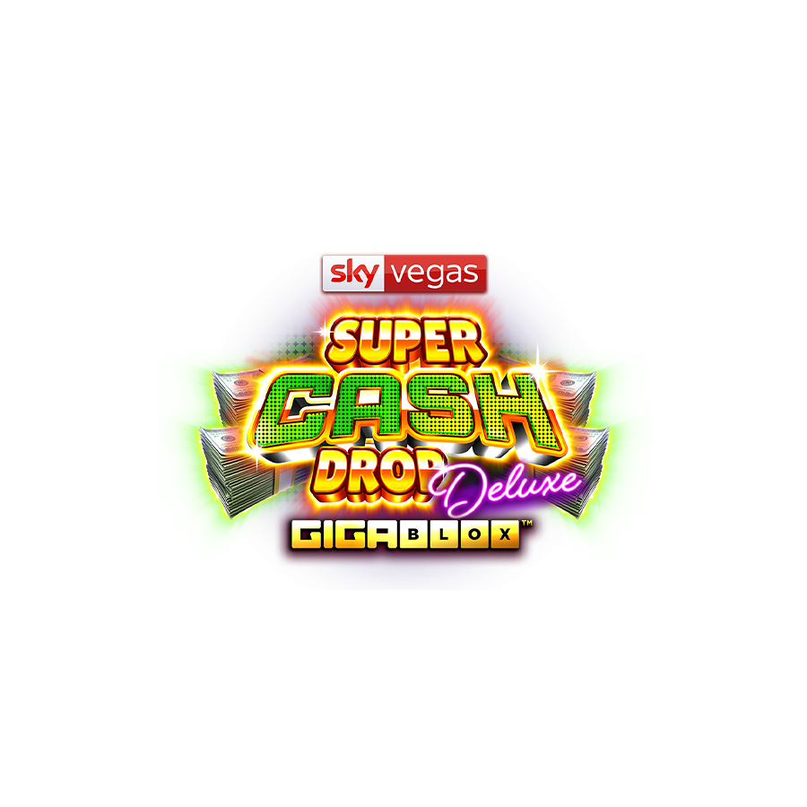 Sky Vegas Super Cash Drop Deluxe Gigablox on Skybet Vegas
