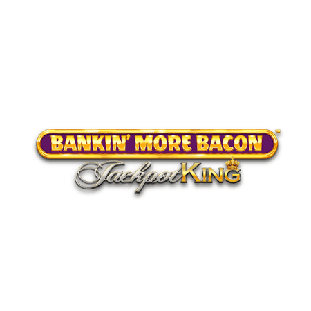Bankin' More Bacon Jackpot King on Skybet Vegas