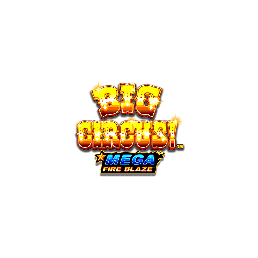 Mega Fire Blaze: Big Circus! on Skybet Casino
