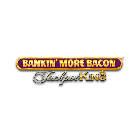 Bankin' More Bacon Jackpot King on Skybet Bingo