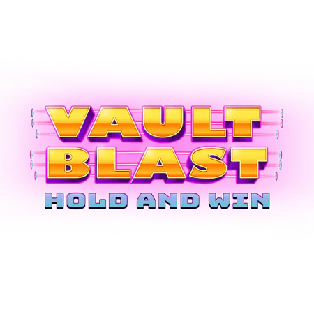 Vault Blast: Hold & Win on Skybet Vegas