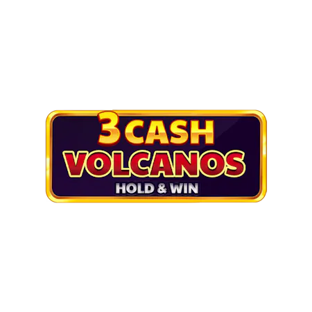 3 Cash Volcanos: Hold & Win on Skybet Vegas