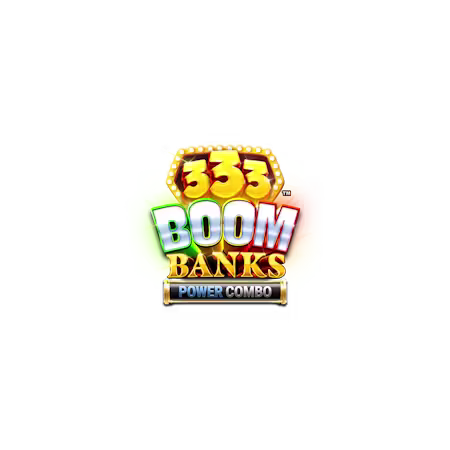 333 Boom Banks Power Combo on Skybet Vegas