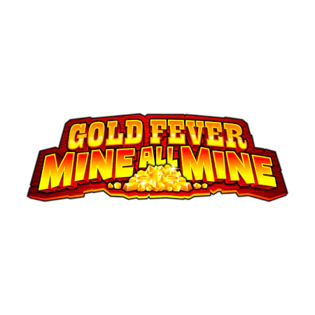 Gold Fever Mine All Mine on Skybet Vegas